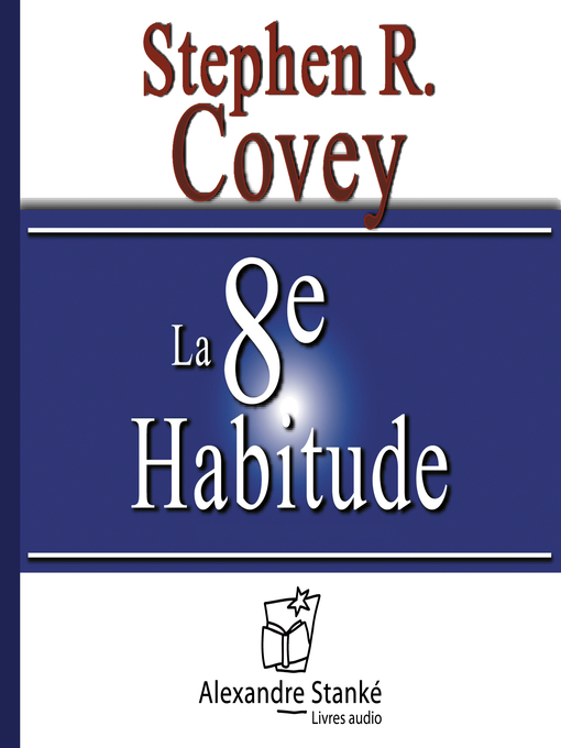 Title details for La 8e habitudes by Stephen R. Covey - Available